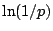 $\ln(1/p)$